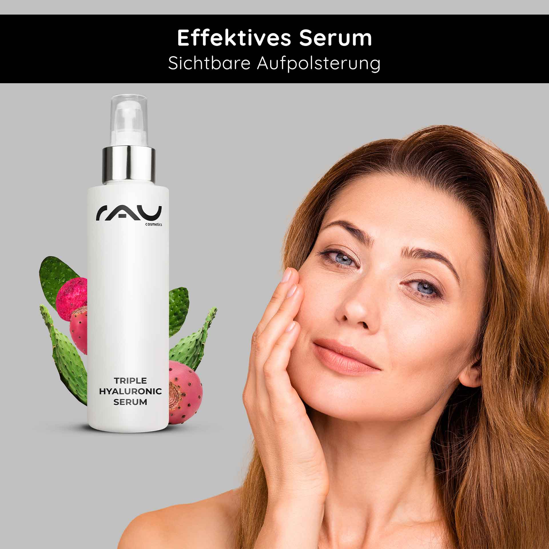 Triple Hyaluronic Serum 100 ml mit Panthenol & Hyaluron Effektives RAU Triple Hyaluronic Serum 100 ml mit sichtbarer Aufpolsterung, Frau berührt sanft ihr Gesicht, umgeben von Kaktusfrüchten.