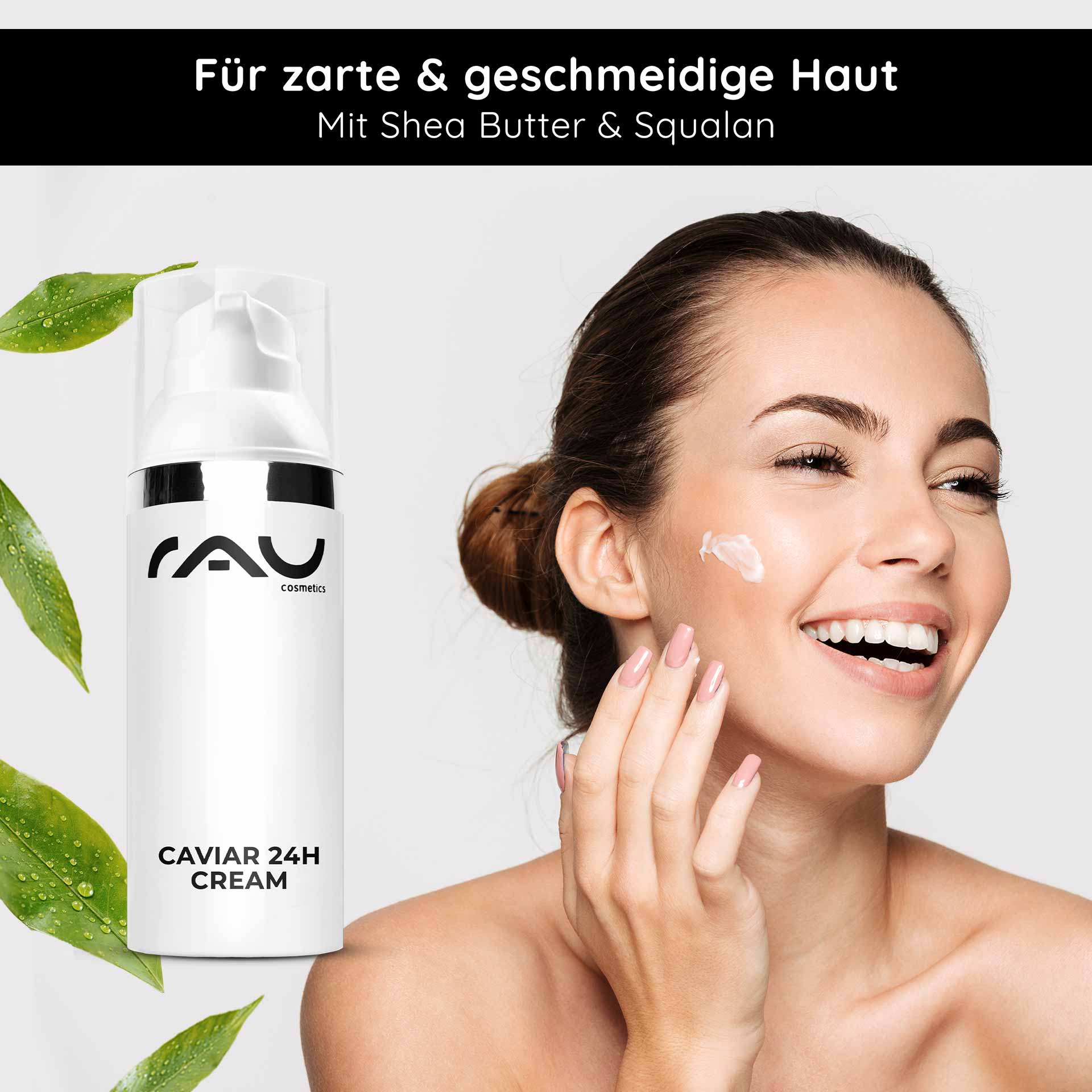 Caviar 24h Cream 50 ml Hautpflege mit Caviar Extrakt Caviar 24h Cream von RAU Cosmetics, Frau cremt ihr Gesicht ein, betont feuchtigkeitsspendende Wirkung von Sheabutter und Squalan, frische grüne Blätter im Hintergrund.