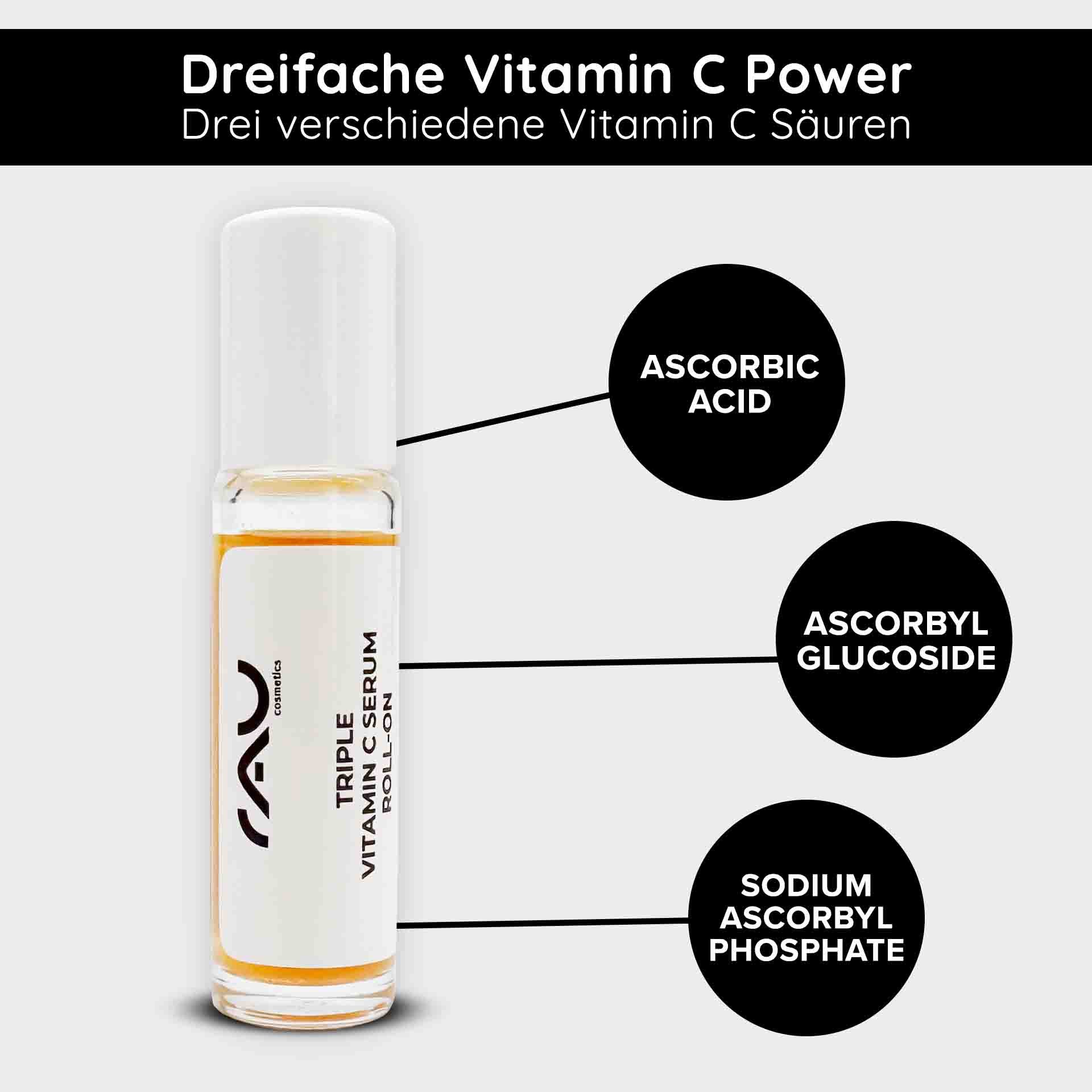Dreifacher Vitamin-C-Serum-Roll-On von RAU Cosmetics mit Ascorbinsäure, Ascorbylglucosid und Natriumascorbylphosphat für eine verbesserte Hautpflege.
