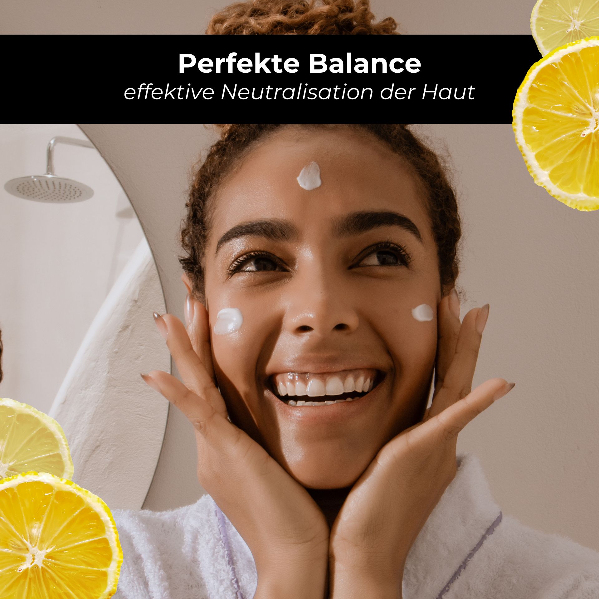 AHA & BHA Neutralizer 200 ml zum Neutralisieren der Haut Kopf, Gesicht, Zitrusfrüchte, Portrait, Lächeln