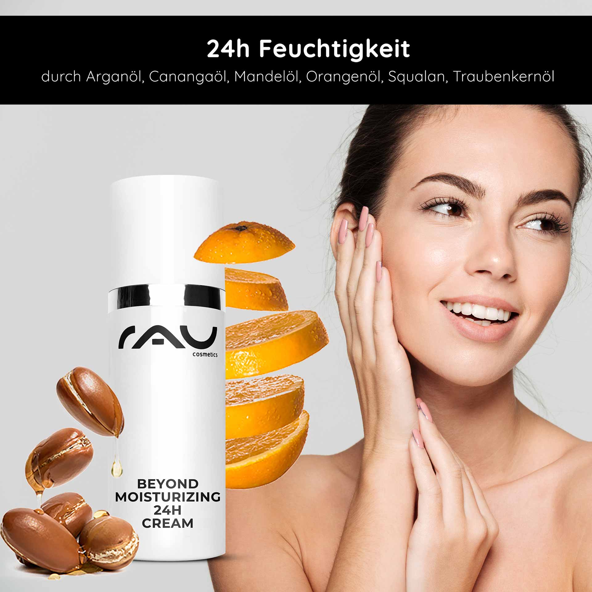 Beyond Moisturizing 24h Cream 50 ml Naturkosmetik Creme Flasche „Beyond Moisturizing 24h Cream“ von RAU Cosmetics mit Orangenscheiben und Model, das sich das Gesicht eincremt und dabei die natürlichen Inhaltsstoffe für die Hautpflege hervorhebt.